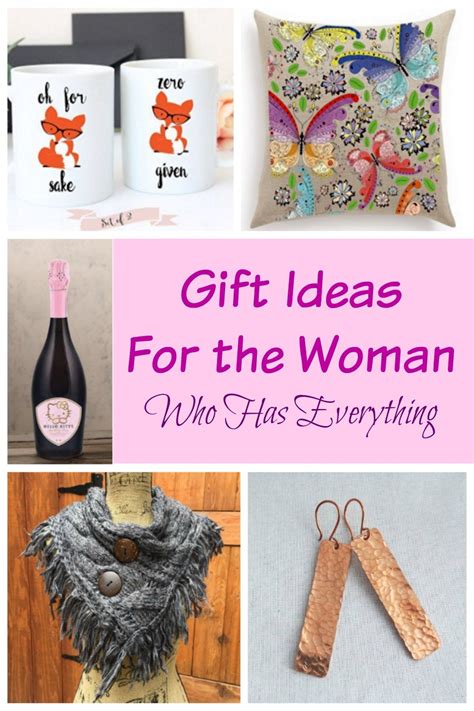 gift ideas for women|gift ideas for women who have everything.